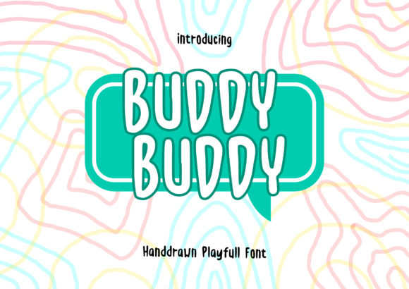 Buddy - Buddy: A Playful Typeface for Bold Campaigns