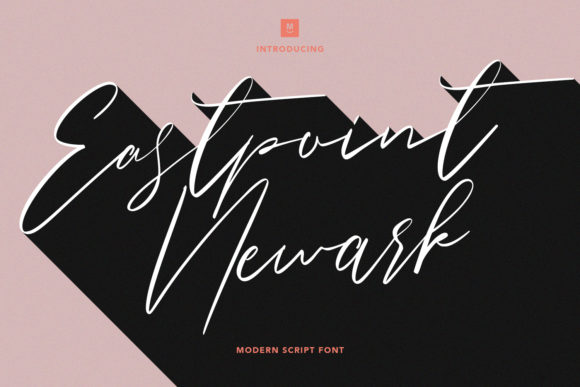 Eastpoint Newark: The Script Font That Elevates Your Brand